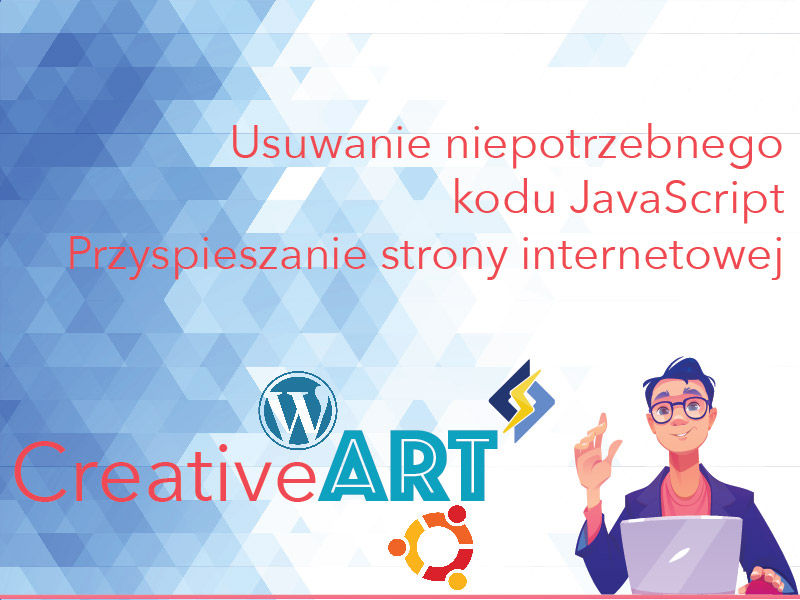 Przyspiesz swoją stronę na Wordpress, poprzez redukcję nieużywanego JavaScript 1 Przyspiesz swoją stronę na WordPress, poprzez redukcję nieużywanego JavaScript